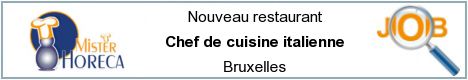 Vacatures - Chef de cuisine italienne - Bruxelles