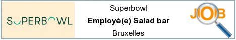 Offres d'emploi - Employé(e) Salad bar - Bruxelles