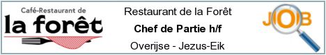 Offres d'emploi - Chef de Partie h/f - Overijse - Jezus-Eik