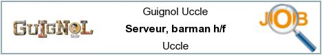 Vacatures - Serveur, barman h/f - Uccle