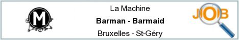 Offres d'emploi - Barman - Barmaid - Bruxelles - St-Géry