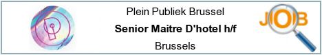 Job offers - Senior Maitre D'hotel h/f - Brussels