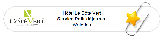 Nos annonces - Service Petit-déjeuner - Waterloo