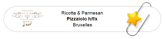 Nos annonces - Pizzaiolo h/f/x - Bruxelles