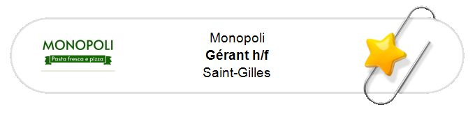 Nos annonces - Gérant h/f - Saint-Gilles