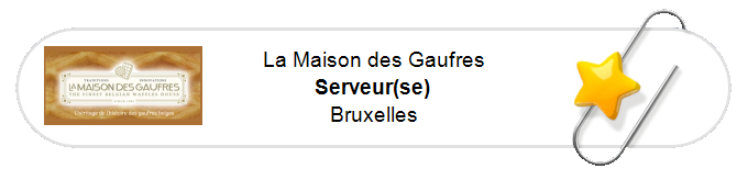 Nos annonces - Serveur(se) - Bruxelles