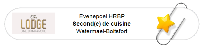 Nos annonces - Second(e) de cuisine - Watermael-Boitsfort