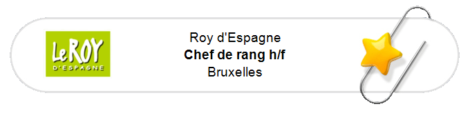 Nos annonces - Chef de rang h/f - Bruxelles