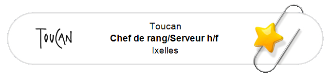 Nos annonces - Chef de rang/Serveur h/f - Ixelles
