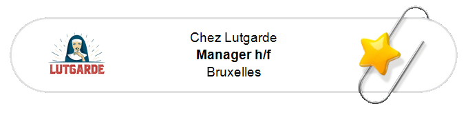 Nos annonces - Manager h/f - Bruxelles