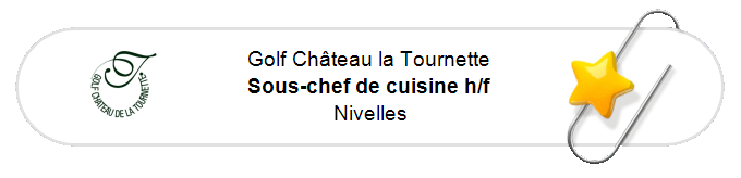 Nos annonces - Sous-chef de cuisine h/f - Nivelles