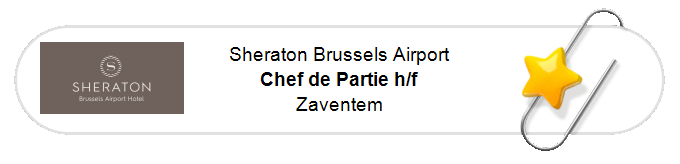 Nos annonces - Chef de Partie h/f - Zaventem