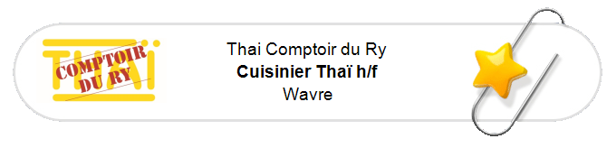 Nos annonces - Cuisinier Thaï h/f - Wavre