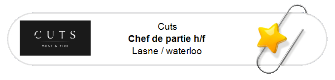 Nos annonces - Chef de partie h/f - Lasne / waterloo