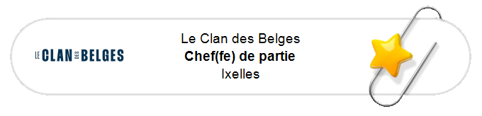 Nos annonces - Chef(fe) de partie - Ixelles