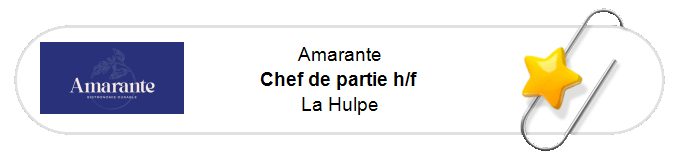 Nos annonces - Chef de partie h/f - La Hulpe