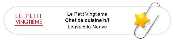 Nos annonces - Chef de cuisine h/f - Louvain-la-Neuve