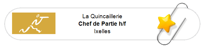 Nos annonces - Chef de Partie h/f - Ixelles