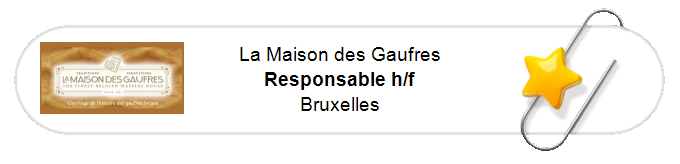 Nos annonces - Responsable h/f - Bruxelles
