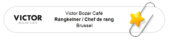 Nos annonces - Rangkelner / Chef de rang - Brussel