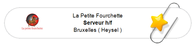 Nos annonces - Serveur h/f - Bruxelles ( Heysel )