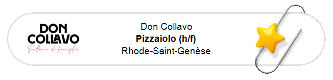 Nos annonces - Pizzaiolo (h/f) - Rhode-Saint-Genèse