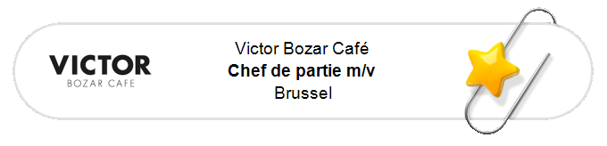 Nos annonces - Chef de partie m/v - Brussel