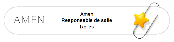 Nos annonces - Responsable de salle - Ixelles
