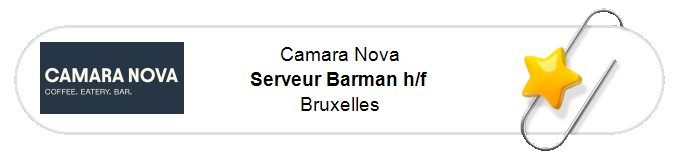 Nos annonces - Serveur Barman h/f - Bruxelles