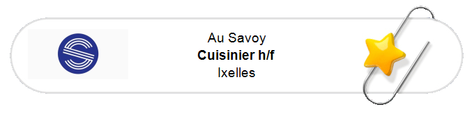 Nos annonces - Cuisinier h/f - Ixelles