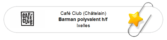 Nos annonces - Barman polyvalent h/f - Ixelles