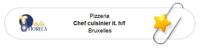Nos annonces - Chef cuisinier it. h/f - Bruxelles