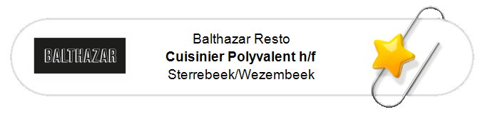 Nos annonces - Cuisinier Polyvalent h/f - Sterrebeek/Wezembeek