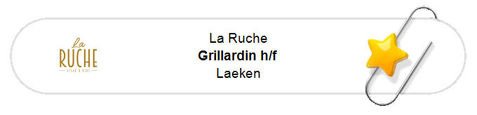Nos annonces - Grillardin h/f - Laeken