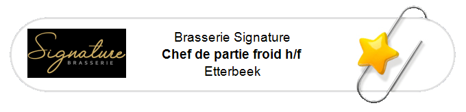 Nos annonces - Chef de partie froid h/f - Etterbeek