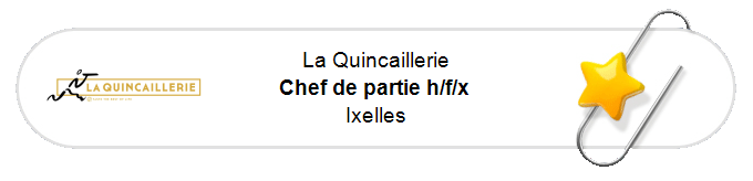 Nos annonces - Chef de partie h/f/x - Ixelles