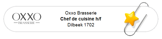 Nos annonces - Chef de cuisine h/f - Dilbeek 1702