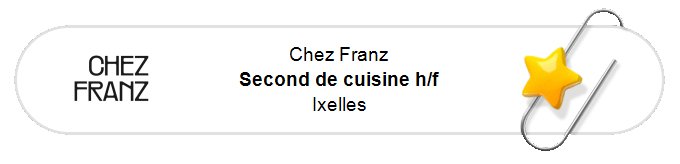 Nos annonces - Second de cuisine h/f - Ixelles