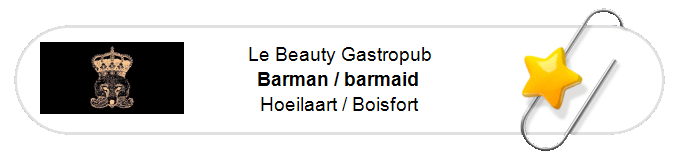 Nos annonces - Barman / barmaid - Hoeilaart / Boisfort