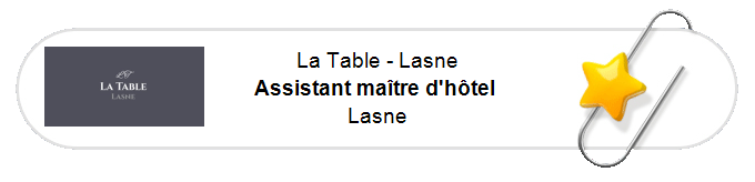 Nos annonces - Assistant maître d'hôtel - Lasne
